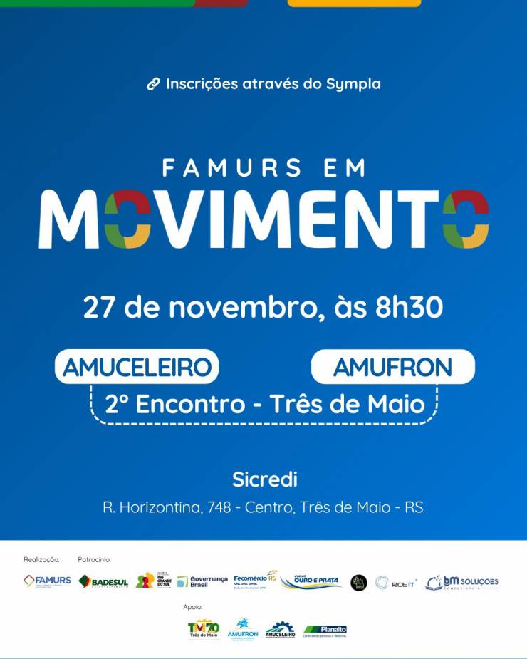 TRÊS DE MAIO IRÁ RECEBER O 2º ENCONTRO REGIONAL DO PROJETO FAMURS EM MOVIMENTO